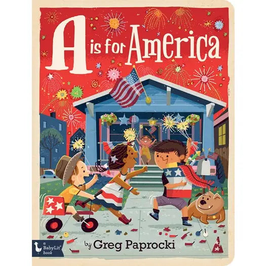 A is for America: A Patriotic Alphabet